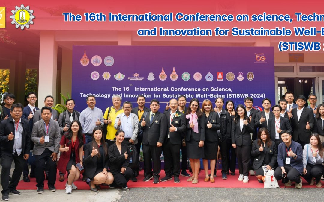 ร่วมการประชุมวิชาการระดับนานาชาติ The 16th International Conference on science, Technology and Innovation for Sustainable Well-Being (STISWB 2024) จัดโดย มหาวิทยาลัยเทคโนโลยีราชมงคลอีสาน วิทยาเขตขอนแก่น